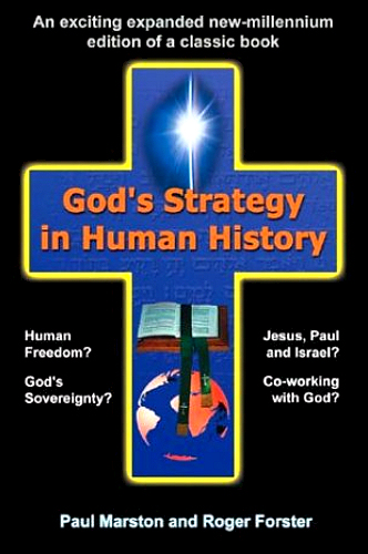 God's Strategy in Human History ~ Paul Marston, Roger Forster<br />Book Review / Summary