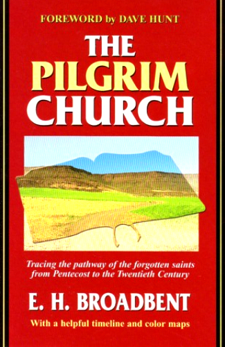 The Pilgrim Church ~ E H Broadbent<br />Book Review / Summary